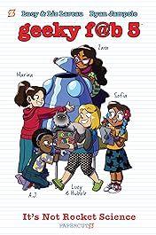 Geeky F@b 5 Vol. 1: It's Not Rocket Science