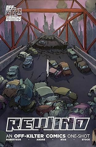 Rewind - An Off-Kilter Comics One-shot