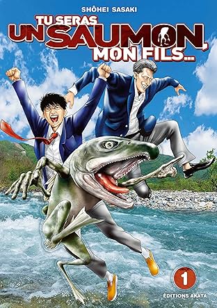 Tu seras un saumon, mon fils Vol. 1