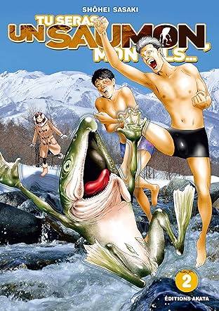 Tu seras un saumon, mon fils Vol. 2