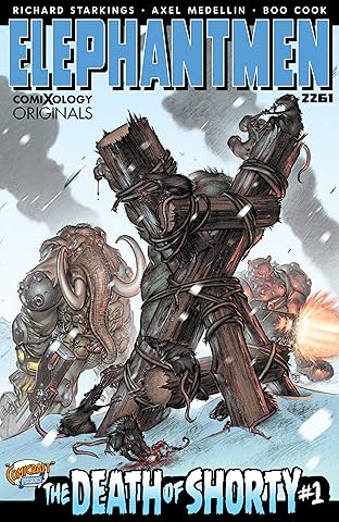 Elephantmen 2261 Season One (comiXology Originals) #1 (of 5): The Death of Shorty