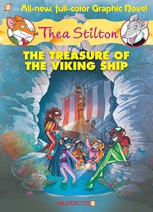 Thea Stilton Vol. 3: The Treasure of the Viking Ship