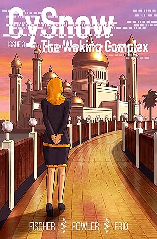 CySnow: The Waking Complex #3