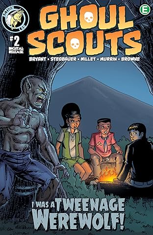 Ghoul Scouts: I Was a Tweenage Werewolf #2