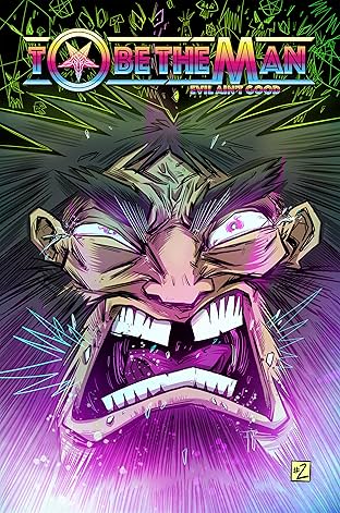 To Be The Man: Evil Ain't Good #2