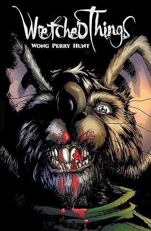 Wretched Things Vol. 1