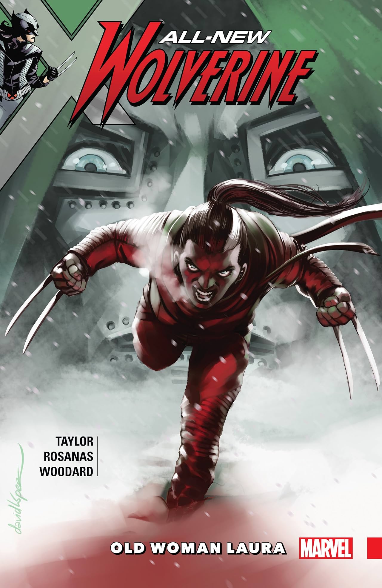 All-New Wolverine Tome 6: Old Woman Laura All-New Wolverine Tome 6: Old Woman Laura