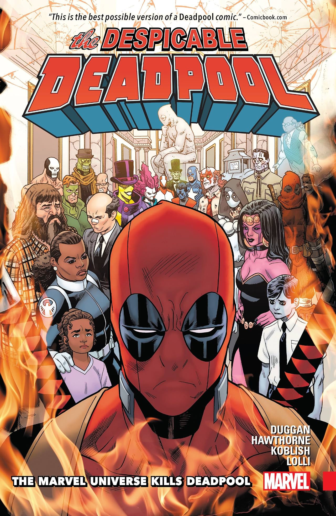 Despicable Deadpool Tome 3: The Marvel Universe Kills Deadpool Despicable Deadpool Tome 3: The Marvel Universe Kills Deadpool