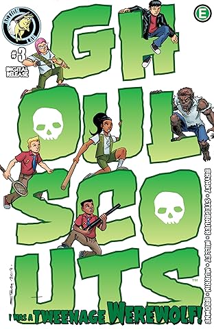 Ghoul Scouts: I Was a Tweenage Werewolf #3