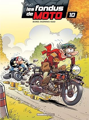 Les fondus de moto Vol. 10