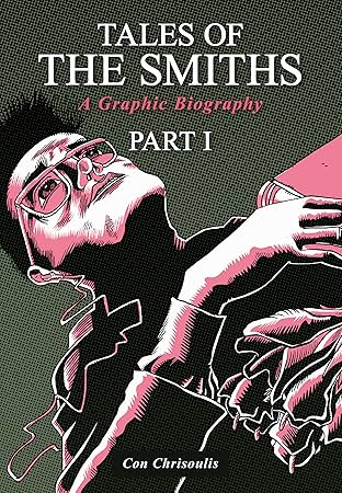 Tales of The Smiths: Part 1