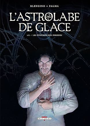 Astrolabe de glace Vol. 1: Les Éphémérides perdues