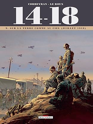 14 - 18 Tome Vol. 9: Sur la terre comme au ciel (juillet 1918)