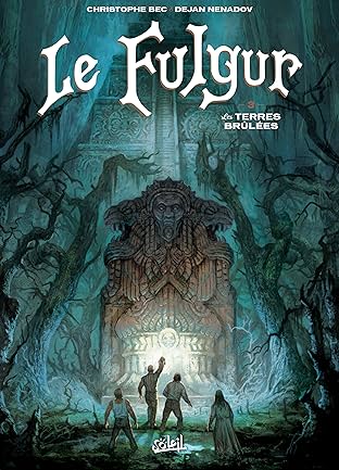 Le Fulgur Vol. 3: Les Terres brûlées