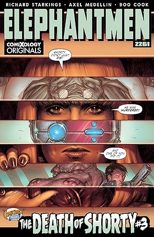 Elephantmen 2261 Season One (comiXology Originals) #3 (of 5): The Death of Shorty