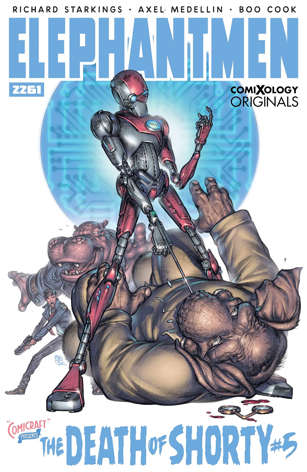 Elephantmen 2261 Season One (comiXology Originals) #5 (of 5): The Death of Shorty