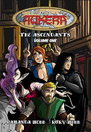 Legends of Aukera: The Ascendants Vol. 1