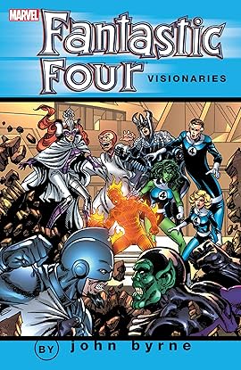 Fantastic Four Visionaries John Byrne Vol 5 Comics By Comixology