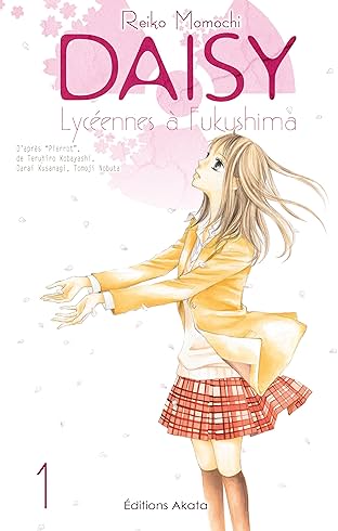 Daisy, lycéennes à Fukushima Vol. 1