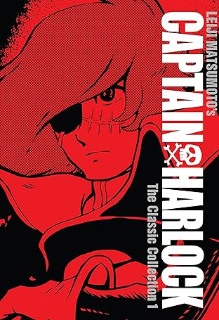 Captain Harlock: The Classic Collection Vol. 1