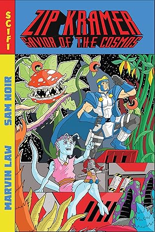 Zip Kramer: Saviour of the Cosmos #1