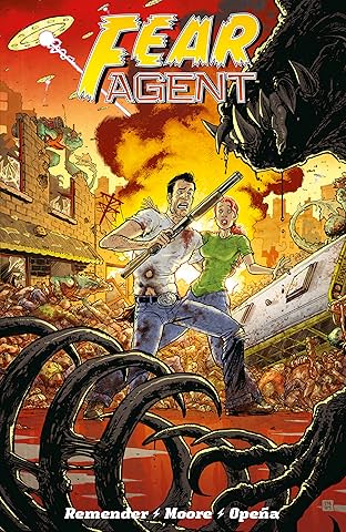 Fear Agent: Final Edition Vol. 2