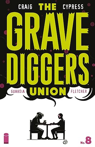 The Gravediggers Union #8