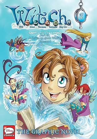 W.I.T.C.H.: The Graphic Novel, Part III. A Crisis on Both Worlds Vol. 7