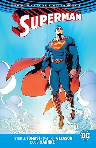 Superman (2016-2018): The Rebirth - Deluxe Edition: Book 2