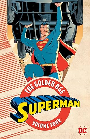 Superman: The Golden Age  Vol. 4