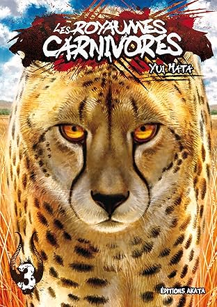 Les Royaumes Carnivores Vol. 3