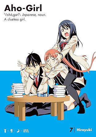 Aho-Girl: A Clueless Girl Vol. 7