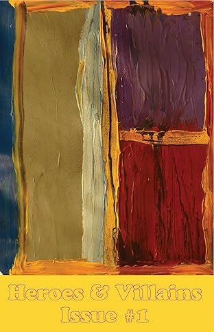 Heroes & Villains #1