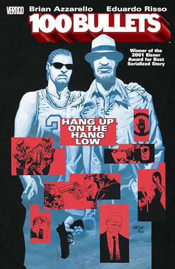 100 Bullets Tome 3: Hang Up On the Hang Low