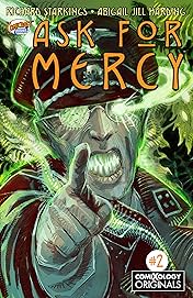 Ask For Mercy Season One (comiXology Originals) #2 (of 6): The Key To Forever