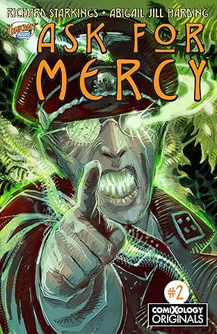 Ask For Mercy Season One (comiXology Originals) #2 (of 6): The Key To Forever