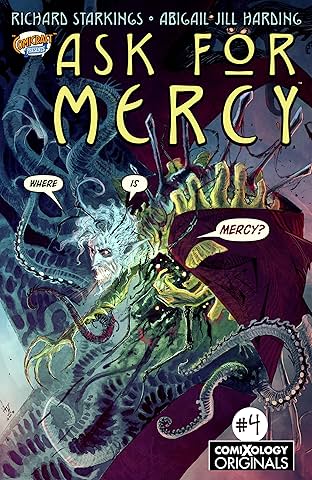 Ask For Mercy Season One (comiXology Originals) #4 (of 6): The Key To Forever