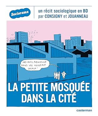 Sociorama: La petite mosquée dans la citée
