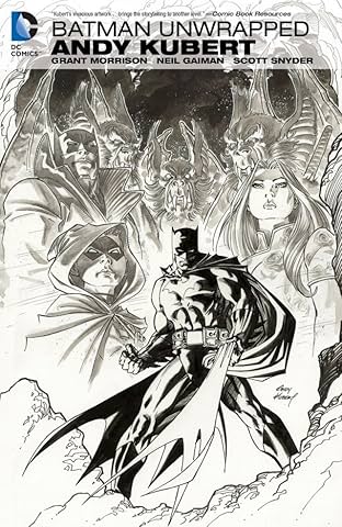 Batman Unwrapped By Andy Kubert