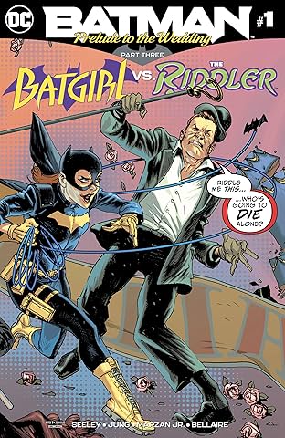 Batman: Prelude to the Wedding: Batgirl vs. Riddler (2018) #1