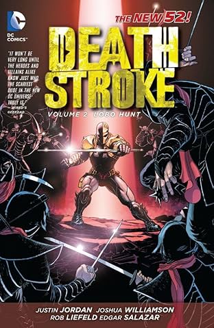 Deathstroke (2011-2013) Vol. 2: Lobo Hunt