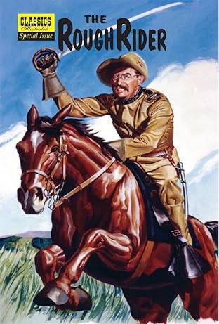 Classics Illustrated Special Issue #141A: The Roughrider