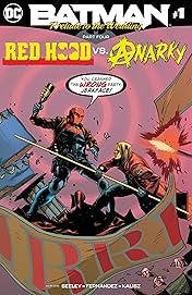 Batman: Prelude to the Wedding: Red Hood vs. Anarky (2018-) #1