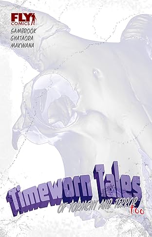 Timeworn Tales of Torment and Terror #2