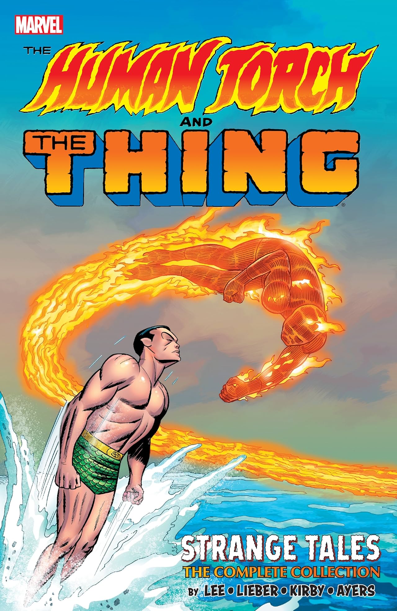 The Human Torch & The Thing: Strange Tales - The Complete Collection The Human Torch & The Thing: Strange Tales - The Complete Collection