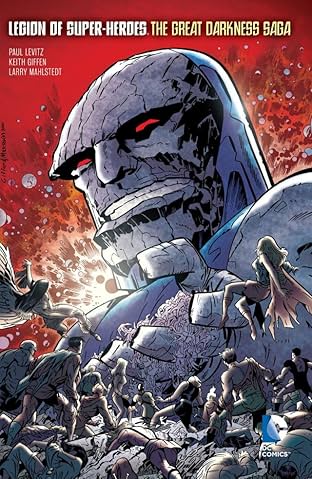 Legion of Super-Heroes (1980-1985): The Great Darkness Saga