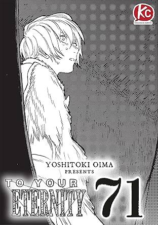 To Your Eternity #71