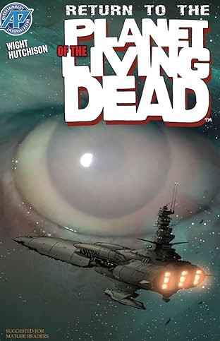 Planet of the Living Dead #2: Return to the Planet of the Living Dead