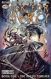 Ask For Mercy Season One (comiXology Originals): The Key To Forever