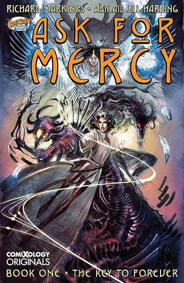 Ask For Mercy Season One (comiXology Originals): The Key To Forever